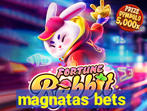 magnatas bets